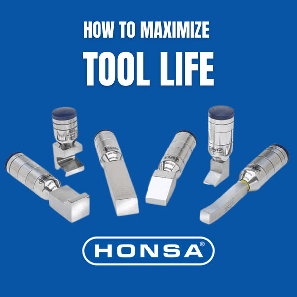 How to Maximize Tool Life